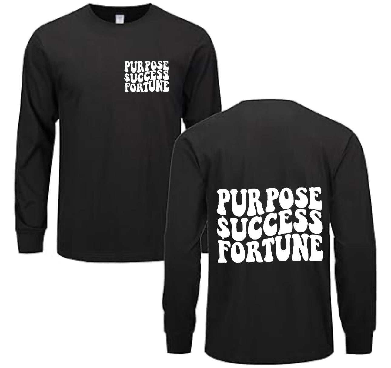 Purpose $uccess Fortune Long Sleeve Graphic T-Shirt